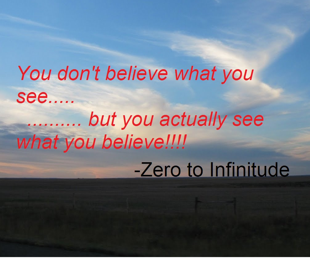 believe to see